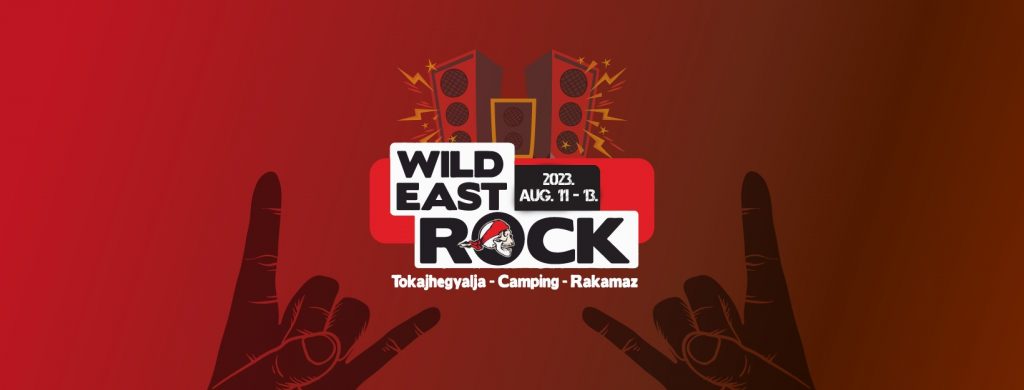 Wild East Rock 2023, Tokaj-Rakamaz